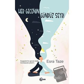 Her Gecenin Gündüz Seyri - Tılsım Yayınevi