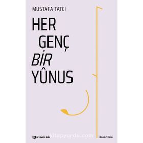 Her Genç Bir Yunus - Mustafa Tatçı