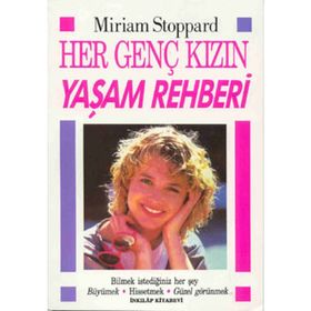 Her Genç Kızın Yaşam Rehberi - Miriam Stoppard