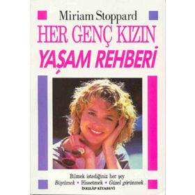 Her Genç Kızın Yaşam Rehberi - Miriam Stoppard