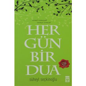 HER GÜN BIR DUA - SÜHEYL SEÇKINOĞLU