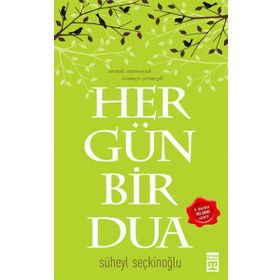HER GÜN BIR DUA - SÜHEYL SEÇKINOĞLU