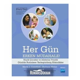 Her Gün Erken Müdahale! - Barbara Weber - Merle J. Crawford