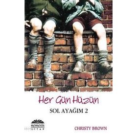 Her Gün Hüzün - Sol Ayağım 2 - chiristy brown