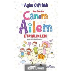 Her Gün İçin Canım Ailem Etkinlikleri - Aylin Çiftlikli