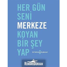 Her Gün Seni Merkeze Koyan Bir Şey Yap Dian G. Smith Pegasus Yayınları