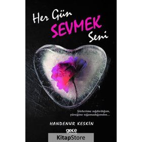 Her Gün Sevmek Seni - Handenur Keskin