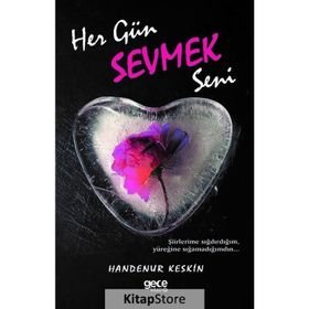 Her Gün Sevmek Seni - Handenur Keskin