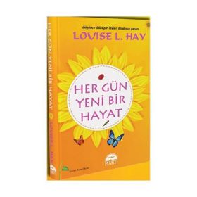 HER GÜN YENI BIR HAYAT (CILTLI) - LOUISE L. HAY