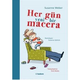 Her Gün Yeni Bir Macera - Susanne Weber