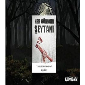 Her Günahın Şeytanı - Yusuf Değirmenci