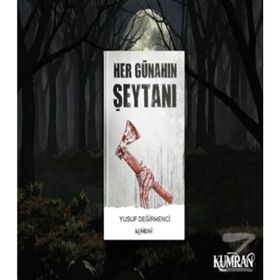 Her Günahın Şeytanı - Yusuf Değirmenci