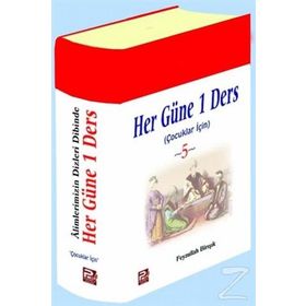 Her Güne 1 Ders Çocuklar İçin - Feyzullah Birışık