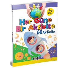 Her Güne Bir Aktivite - 60 Aktivite 5-6 Yaş - Niha Çocuk