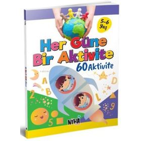 Her Güne Bir Aktivite - 60 Aktivite 5-6 Yaş - Niha Çocuk