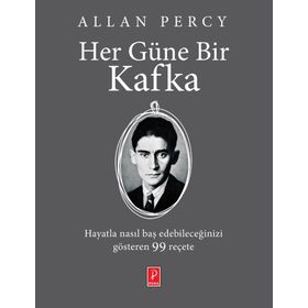 Her Güne Bir Kafka - Allan Percy Franz Kafka