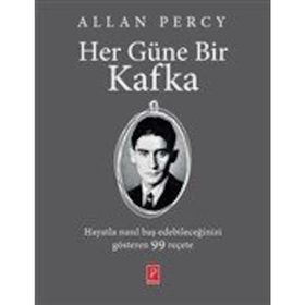 Her Güne Bir Kafka - Allan Percy Franz Kafka