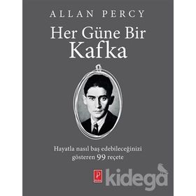 Her Güne Bir Kafka - Allan Percy Franz Kafka
