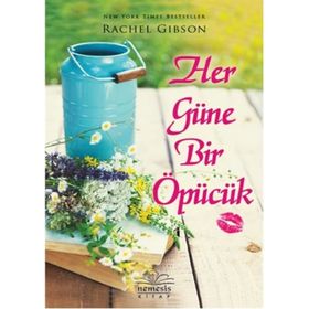 Her Güne Bir Öpücük - Rachel Gibson