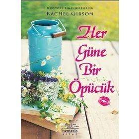 Her Güne Bir Öpücük - Rachel Gibson