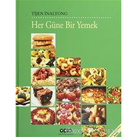 HER GÜNE BIR YEMEK - TIJEN İNALTONG