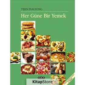HER GÜNE BIR YEMEK - TIJEN İNALTONG