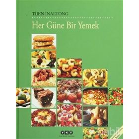 HER GÜNE BIR YEMEK - TIJEN İNALTONG