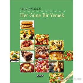 HER GÜNE BIR YEMEK - TIJEN İNALTONG
