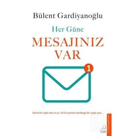 Her Güne Mesajınız Var - Bülent Gardiyanoğlu