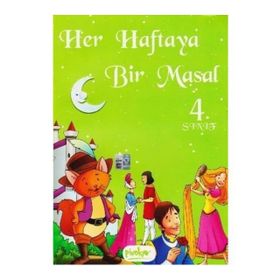 Her Haftaya Bir Masal-4. Sınıf - kollektif