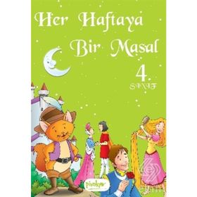 Her Haftaya Bir Masal-4. Sınıf - kollektif