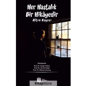 Her Hastalık Bir Hikayedir - Altın Kayısı - Kolektif