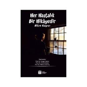Her Hastalık Bir Hikayedir - Altın Kayısı - Kolektif