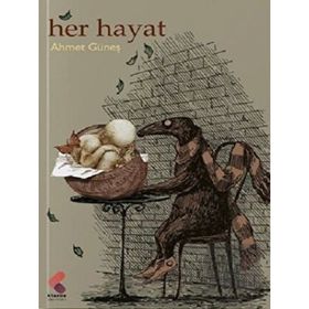 Her Hayat - Ahmet Güneş