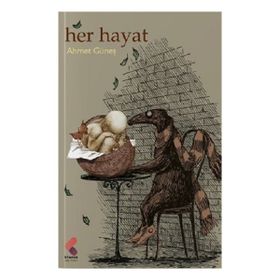 Her Hayat - Ahmet Güneş