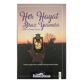 Her Hayat Biraz Yarımdır - Yasemin Çeloğlu Öztürk
