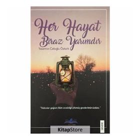 Her Hayat Biraz Yarımdır - Yasemin Çeloğlu Öztürk