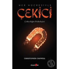 Her Hücresiyle Çekici - Christopher Canwell