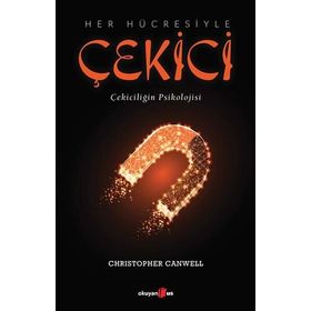 Her Hücresiyle Çekici - Christopher Canwell