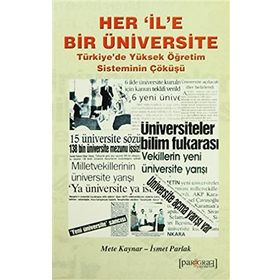 Her İl’e Bir Üniversite - Mete Kaynar İsmet Parlak