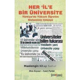 Her İl’e Bir Üniversite - Mete Kaynar İsmet Parlak