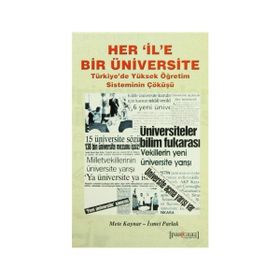 Her İl’e Bir Üniversite - Mete Kaynar İsmet Parlak