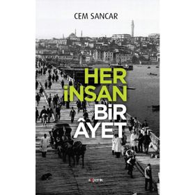 Her İnsan Bir Ayet - Cem Sancar