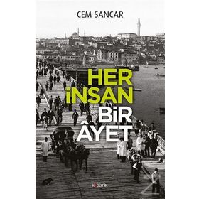 Her İnsan Bir Ayet - Cem Sancar