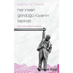 Her İnsan Gördüğü Rüyanın Tabiridir - Sigmund Freud