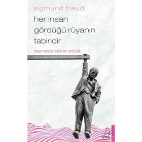 Her İnsan Gördüğü Rüyanın Tabiridir - Sigmund Freud