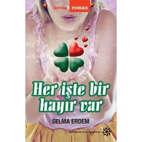 Her İşte Bir Hayır Var - Selma Erdem