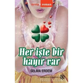 Her İşte Bir Hayır Var - Selma Erdem