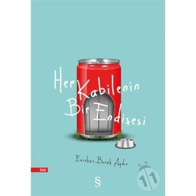 Her Kabilenin Bir Endişesi - Emirhan Burak Aydın