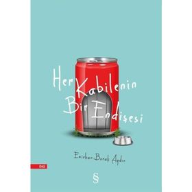 Her Kabilenin Bir Endişesi - Emirhan Burak Aydın